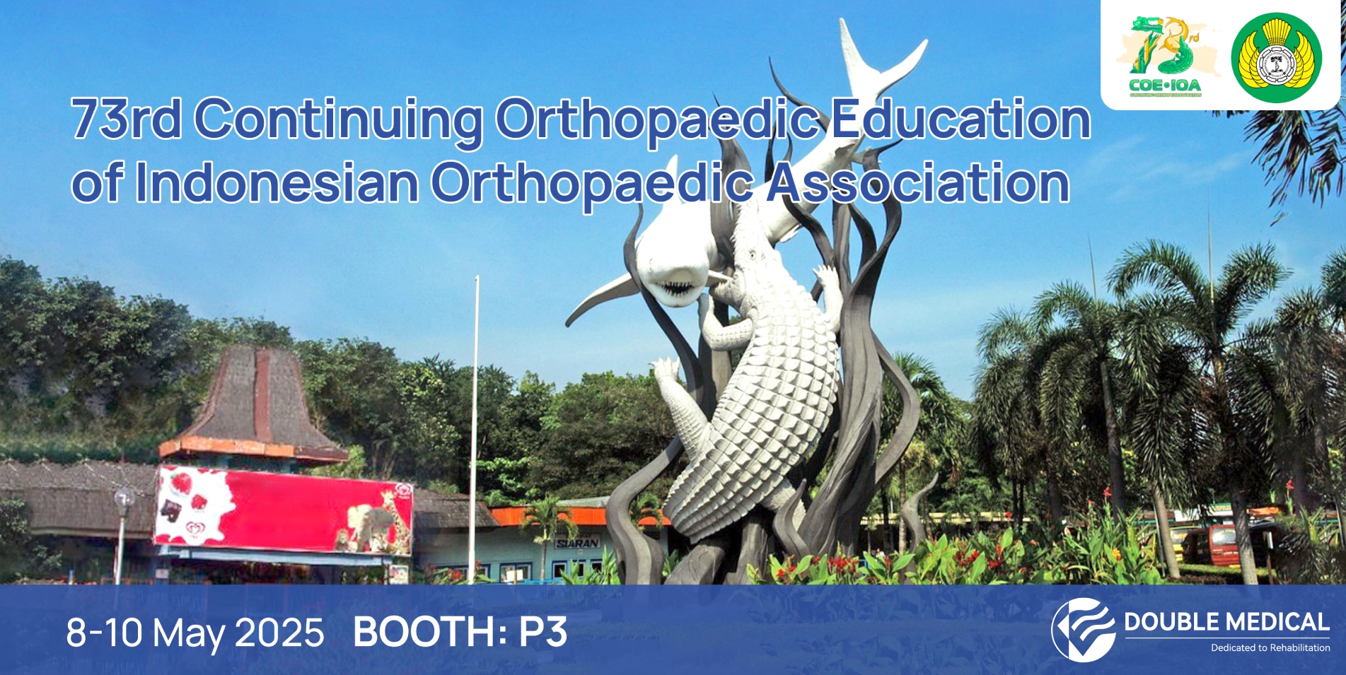 73rd Continuing Orthopaedic Education of Indonesian Orthopaedic Association